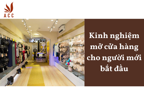 Kinh nghiệm mở cửa hàng cho người mới bắt đầu