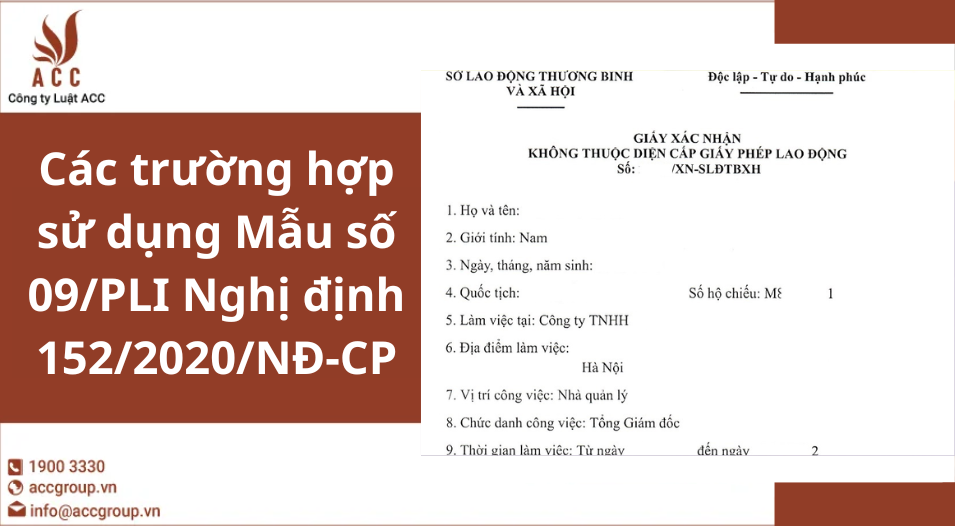 Các trường hợp sử dụng Mẫu số 09/PLI Nghị định 152/2020/NĐ-CP