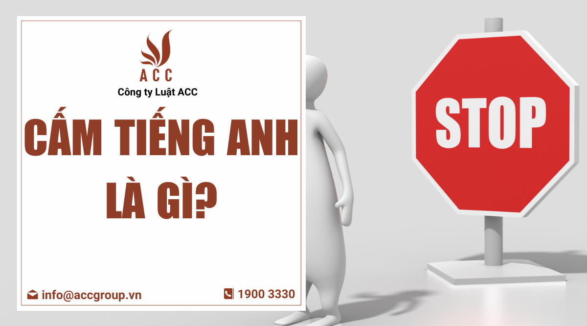 Cấm tiếng Anh là gì?