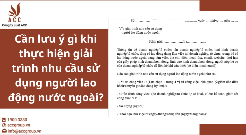 Cần lưu ý gì khi thực hiện giải trình nhu cầu sử dụng người lao động nước ngoài?