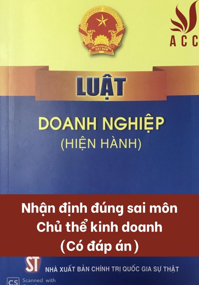 cau-hoi-nhan-dinh-phap-luat-ve-chu-the-kinh-doanh