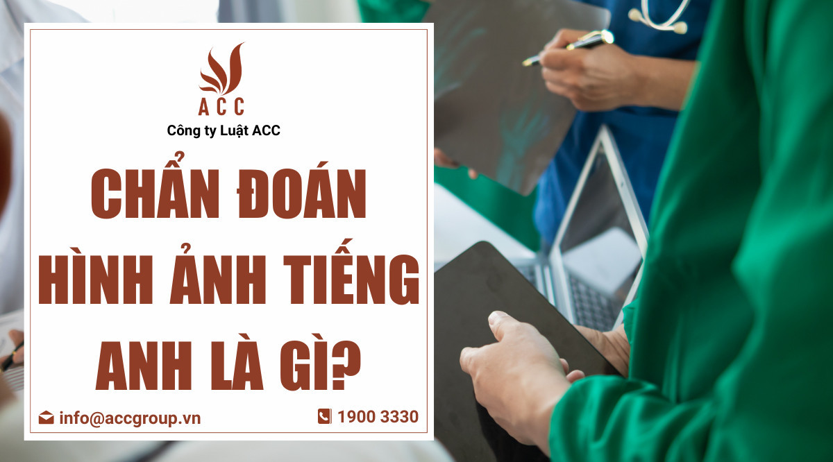 Chẩn đoán hình ảnh tiếng Anh là gì?