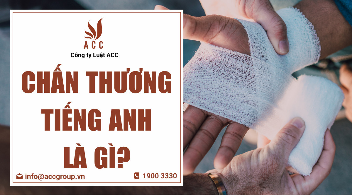 Chấn thương tiếng Anh là gì?