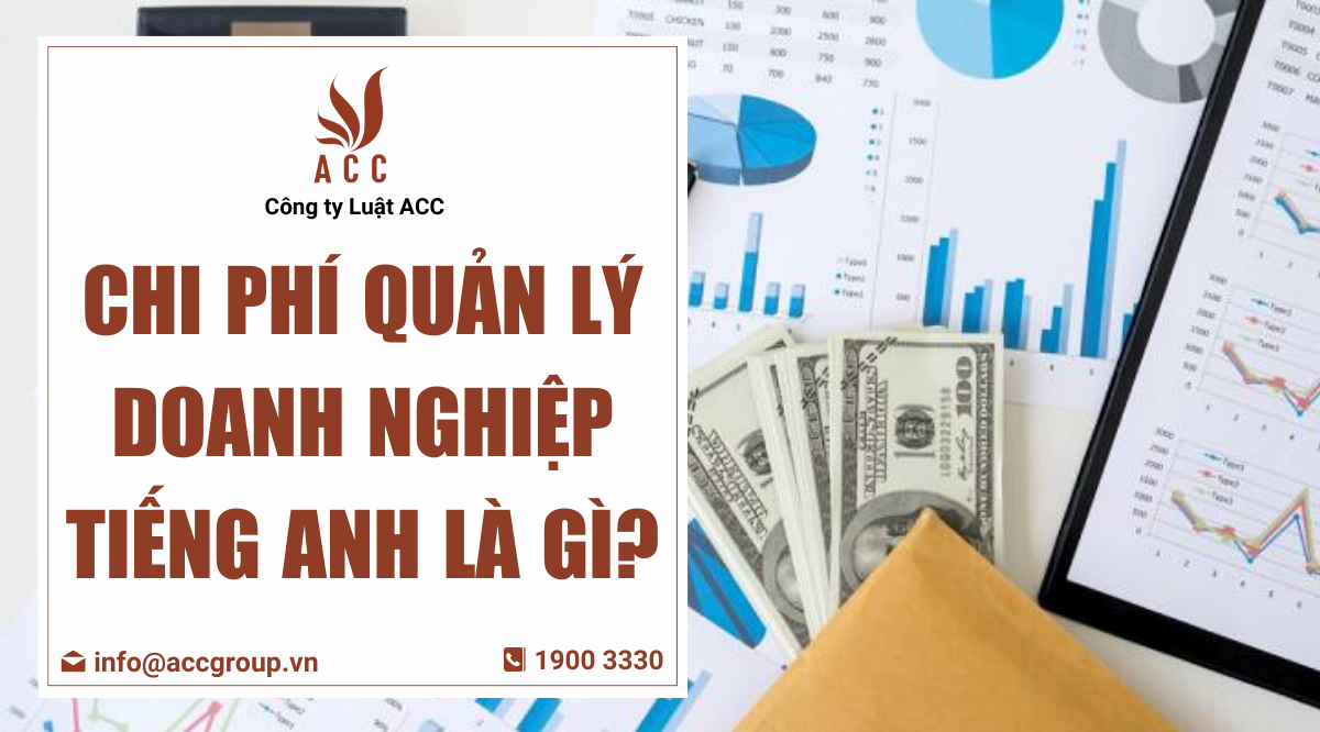 Chi phí quản lý doanh nghiệp tiếng Anh là gì?