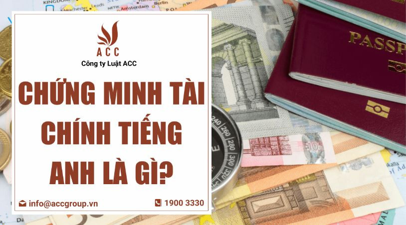 Chứng minh tài chính tiếng Anh là gì?