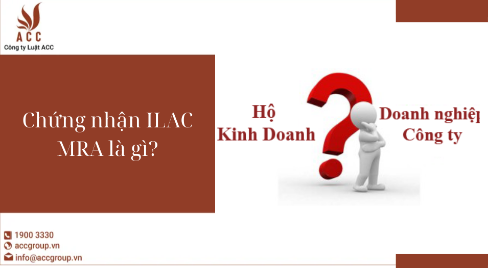 Chứng nhận ILAC MRA là gì