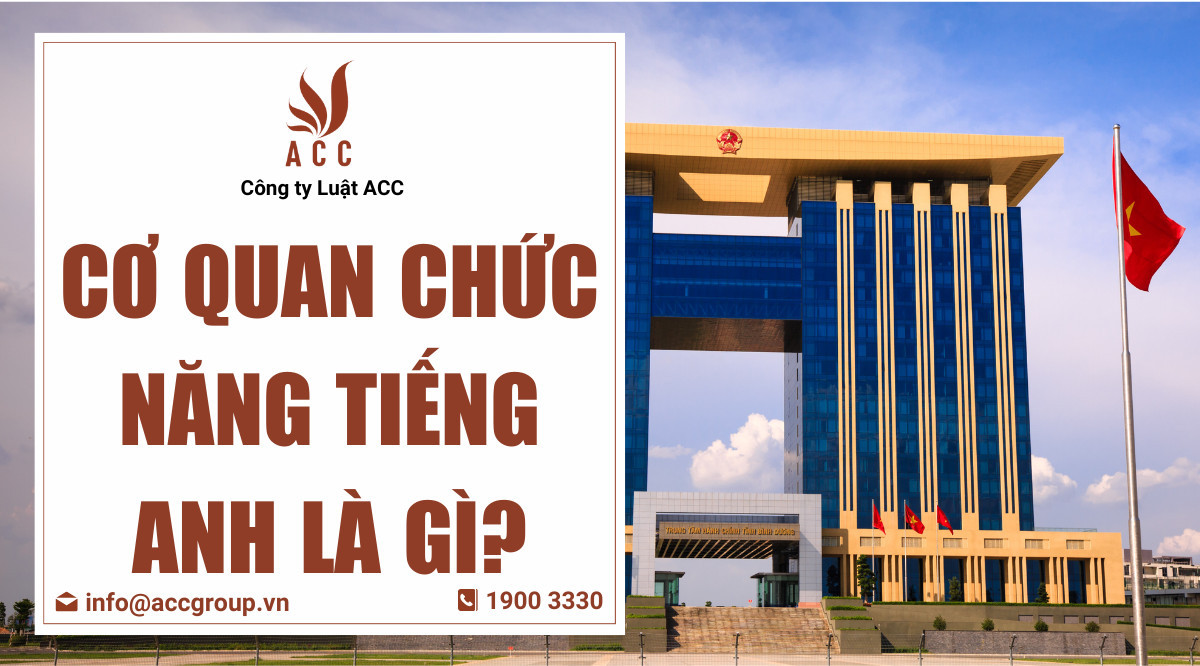 Cơ quan chức năng tiếng Anh là gì?