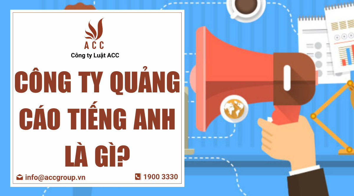 Công ty quảng cáo tiếng Anh là gì?