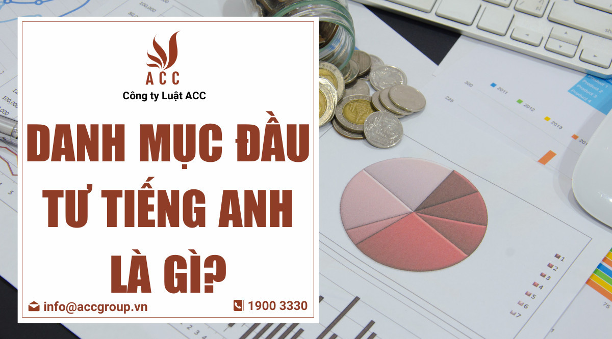 Danh mục đầu tư tiếng Anh là gì?