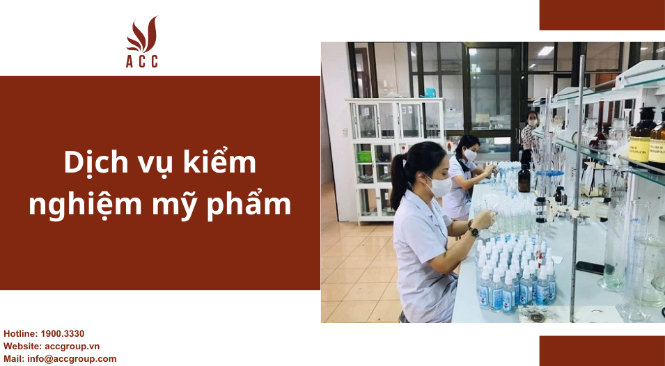 Dịch vụ kiểm nghiệm mỹ phẩm