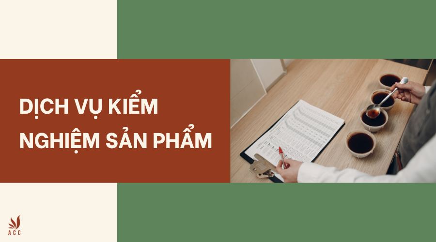 Dịch vụ kiểm nghiệm sản phẩm