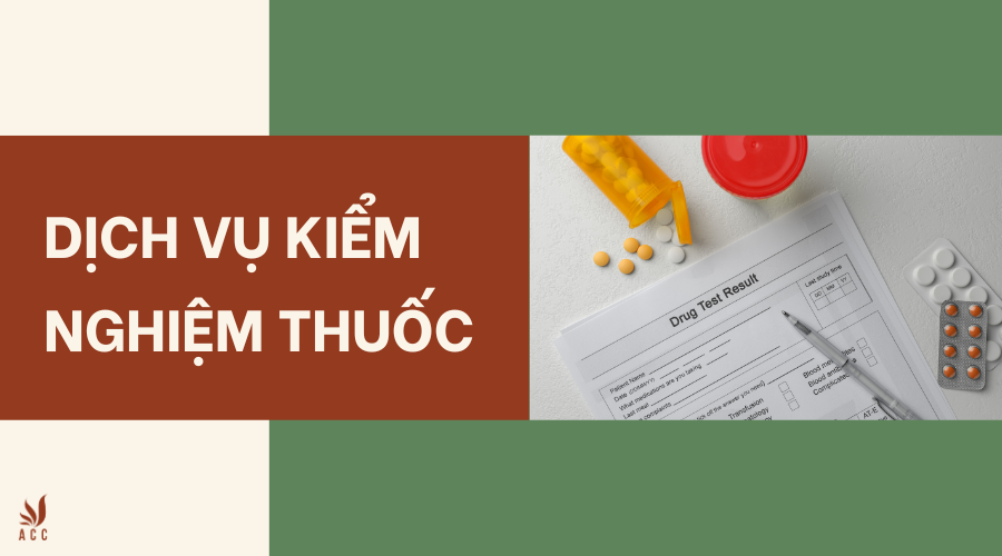 Dịch vụ kiểm nghiệm thuốc