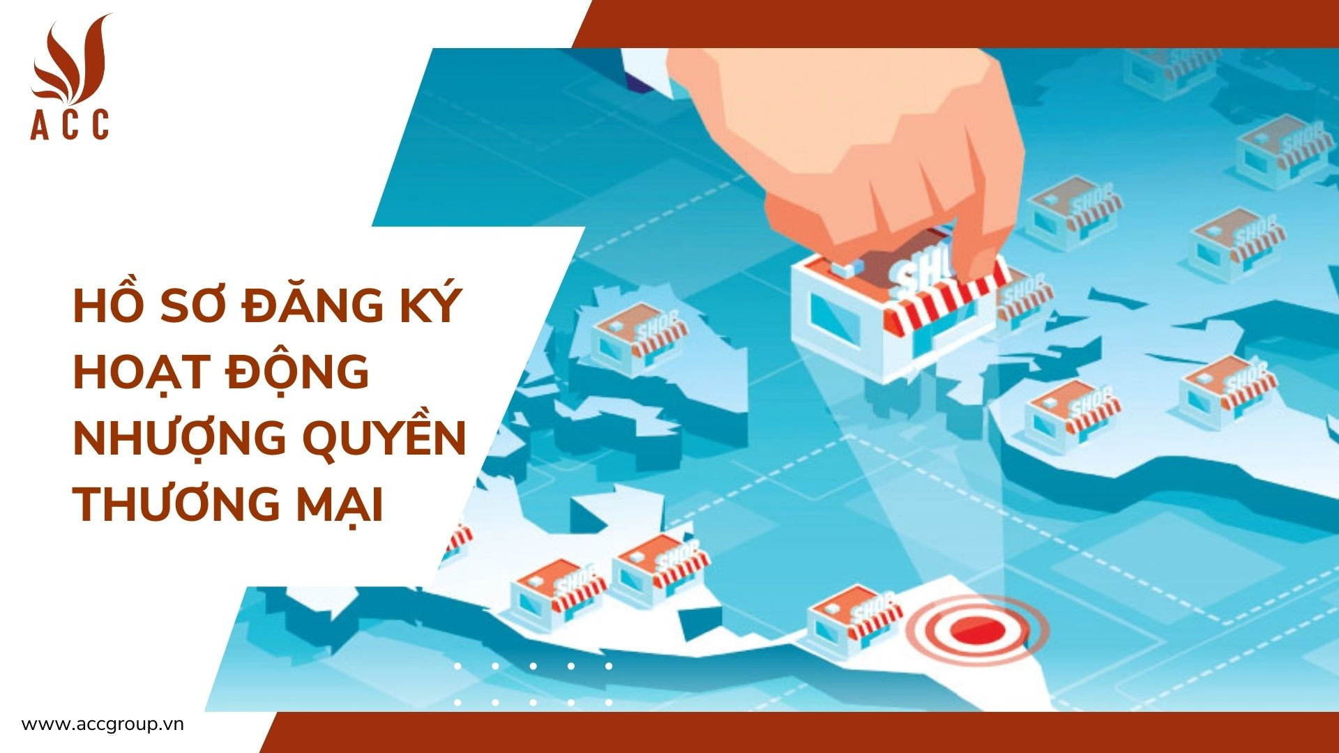 Hồ sơ đăng ký hoạt động nhượng quyền thương mại