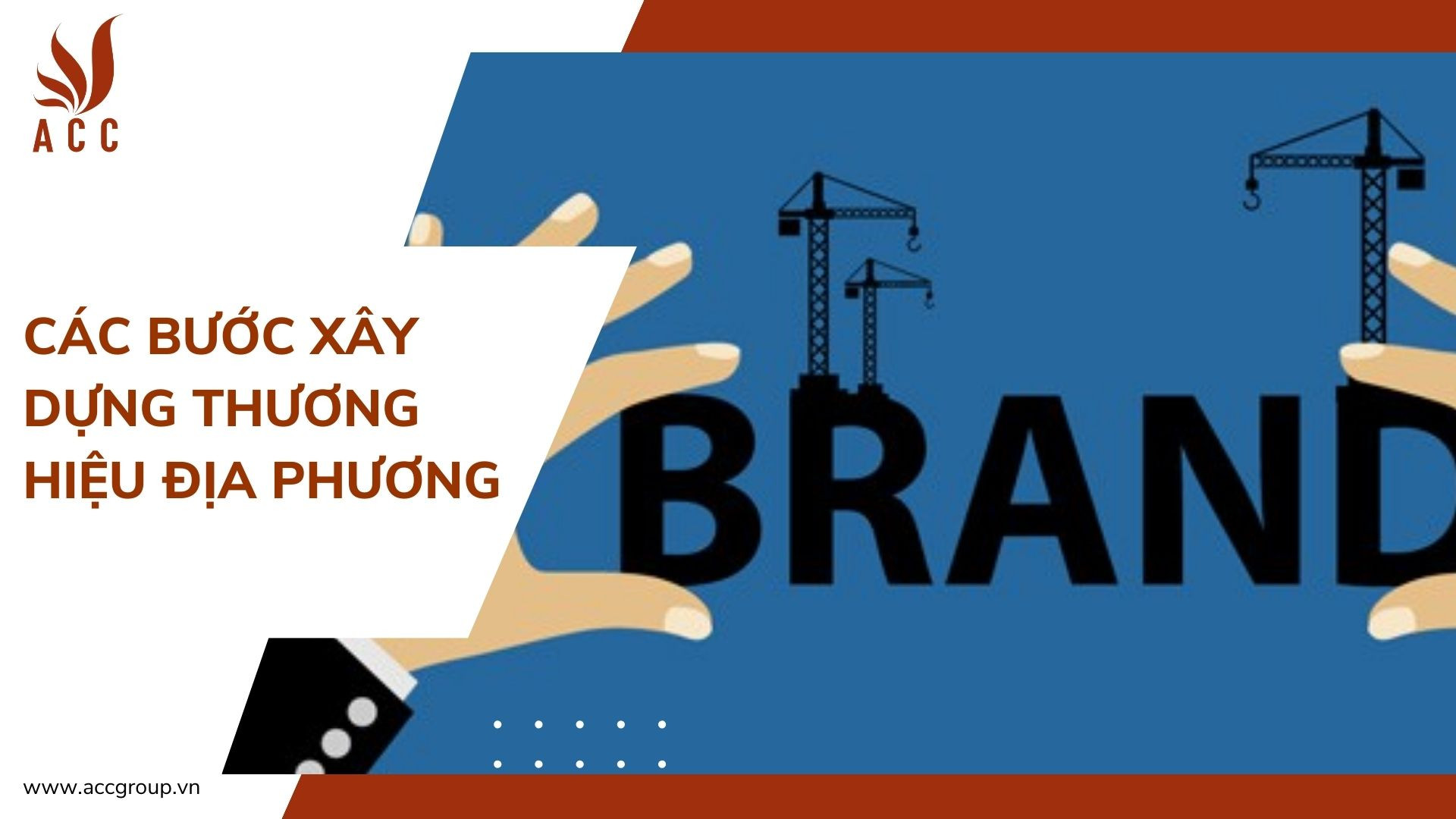 Các bước xây dựng thương hiệu địa phương
