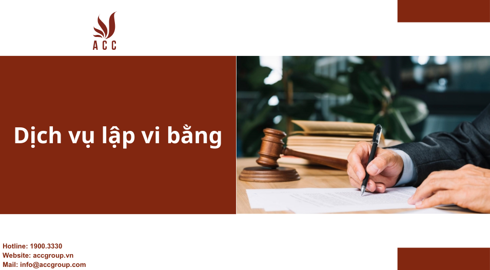 Dịch vụ lập vi bằng