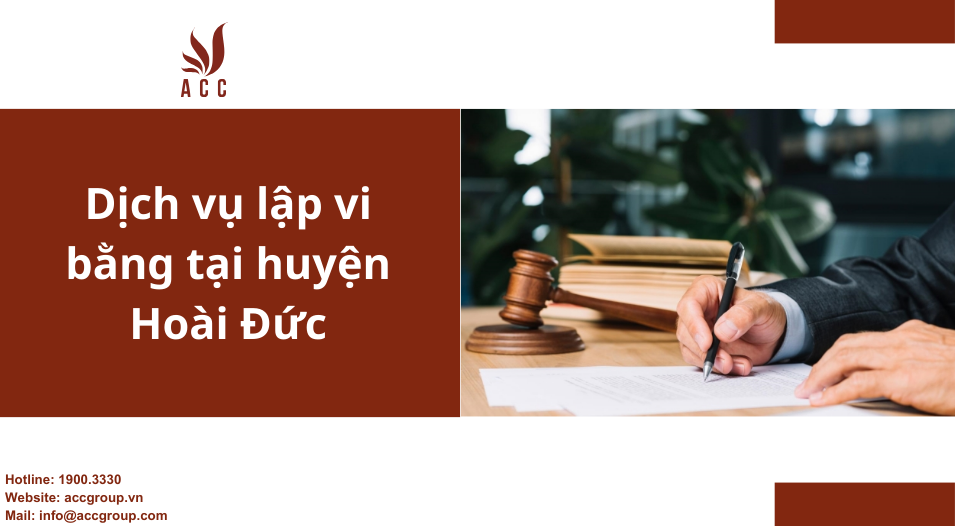 Dịch vụ lập vi bằng tại huyện Hoài Đức