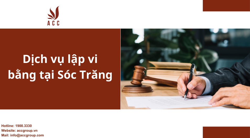 Dịch vụ lập vi bằng tại Sóc Trăng