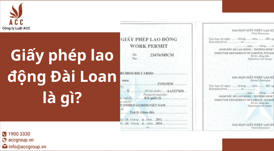 Giấy phép lao động Đài Loan là gì?