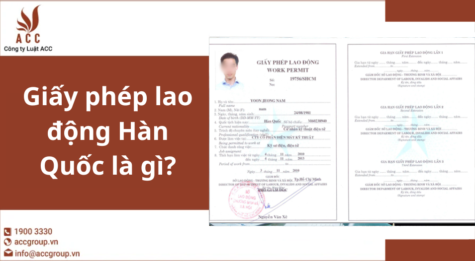 Giấy phép lao động Hàn Quốc là gì?