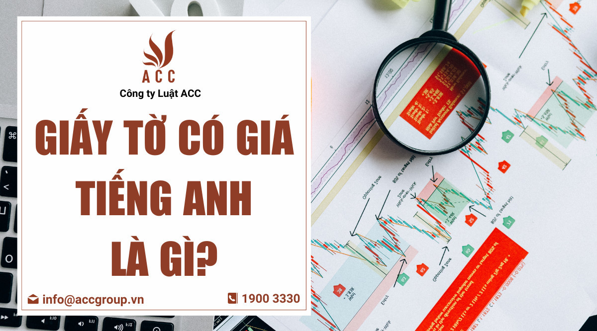 Giấy tờ có giá tiếng Anh là gì?