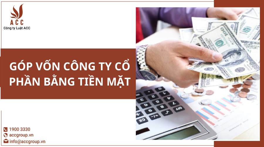 gop-von-cong-ty-co-phan-bang-tien-mat