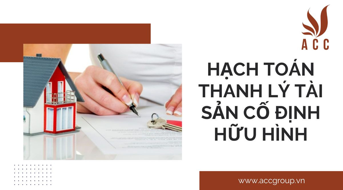 hach-toan-thanh-ly-tai-san-co-dinh-huu-hinh