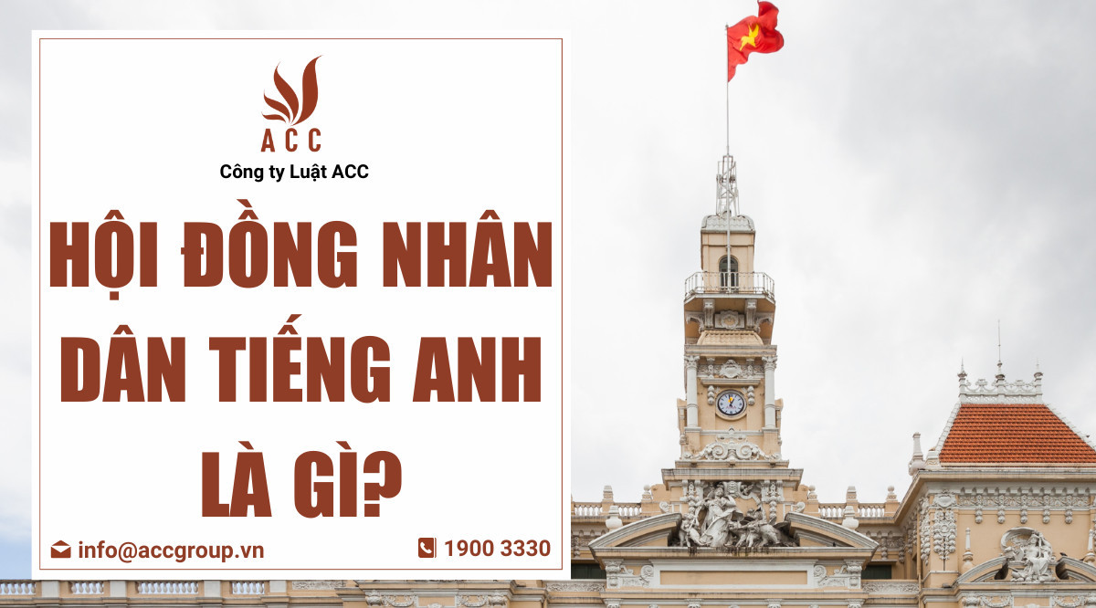 Hội đồng Nhân dân tiếng Anh là gì?