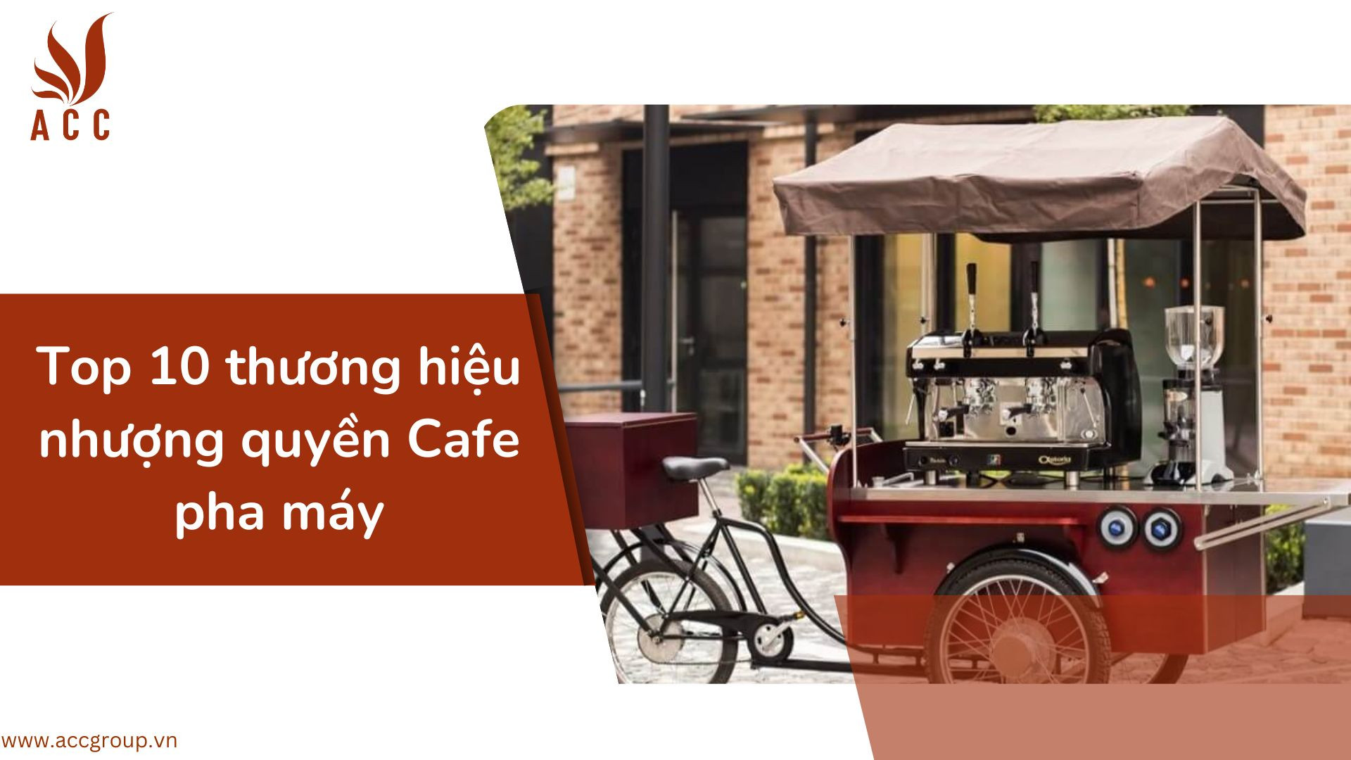Top 10 thương hiệu nhượng quyền Cafe pha máy