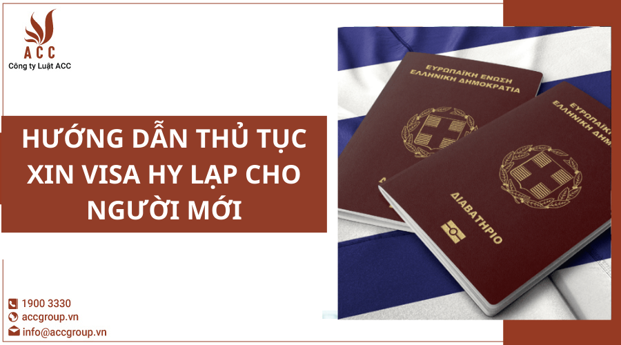 huong-dan-thu-tuc-xin-visa-hy-lap-cho-nguoi-moi