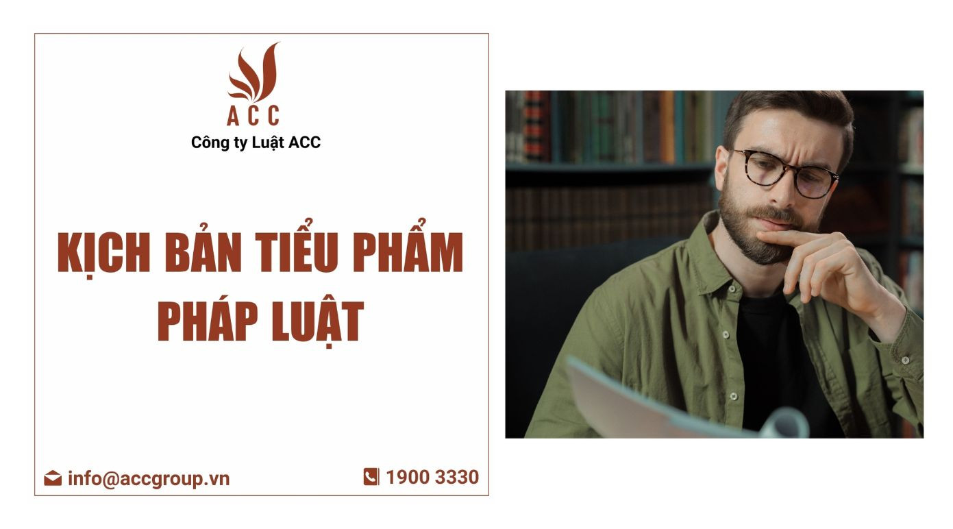 Kịch bản tiểu phẩm pháp luật