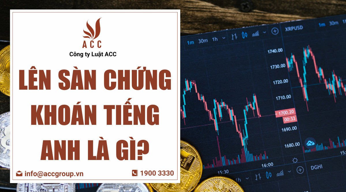 Lên sàn chứng khoán tiếng Anh là gì?