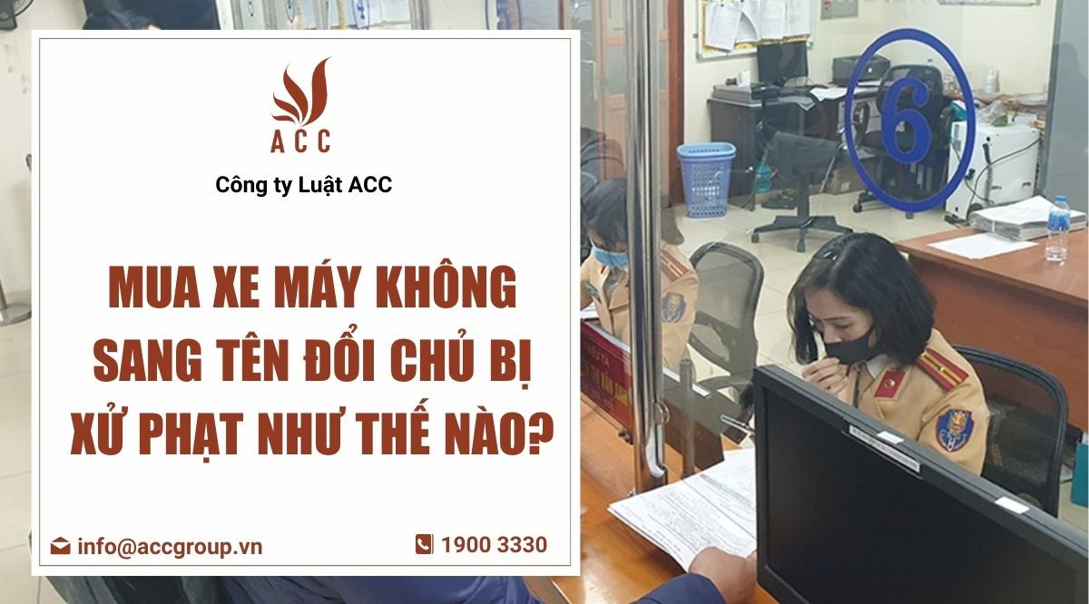 lỗi không sang tên đổi chủ xe ô tô