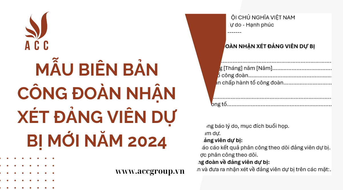 Mẫu biên bản công đoàn nhận xét đảng viên dự bị mới năm 2024