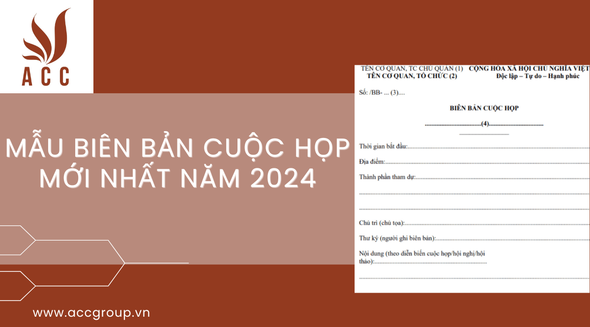 Mẫu biên bản cuộc họp mới nhất năm 2024