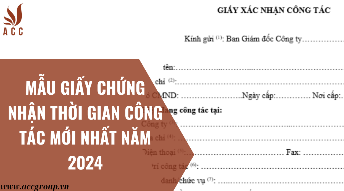 Mẫu giấy chứng nhận thời gian công tác mới nhất