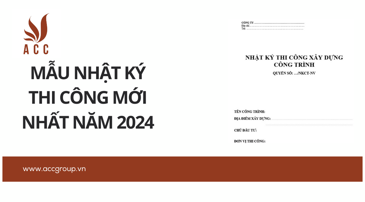 Mẫu nhật ký thi công mới nhất năm 2024