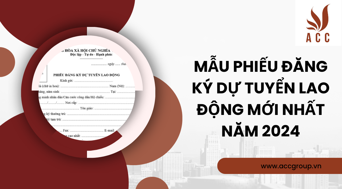 Mẫu phiếu đăng ký dự tuyển lao động mới nhất năm 2024