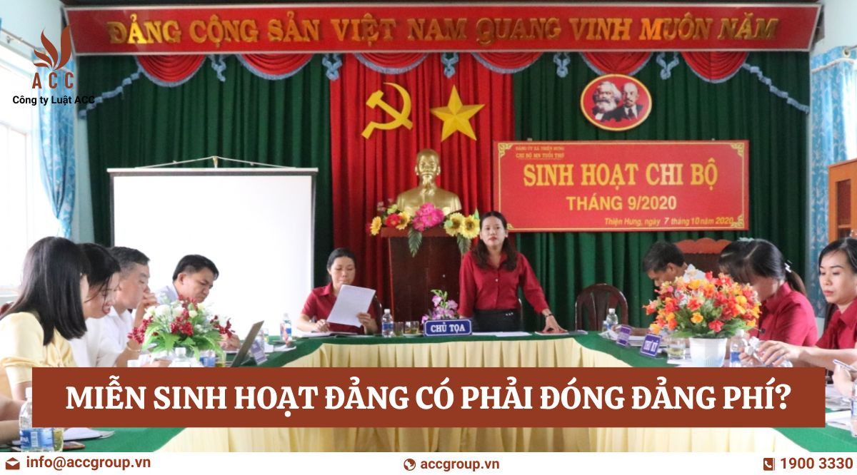 Miễn sinh hoạt Đảng có phải đóng Đảng phí?
