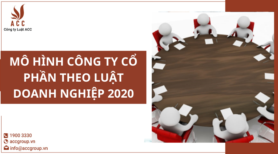 mo-hinh-cong-ty-co-phan-theo-luat-doanh-nghiep-2020