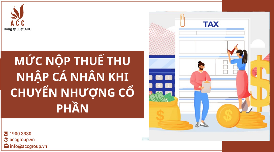 muc-nop-thue-thu-nhap-ca-nhan-khi-chuyen-nhuong-co-phan