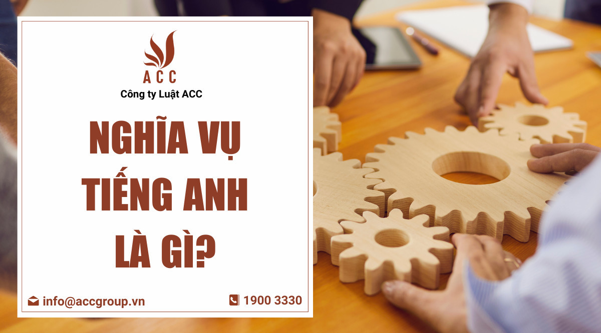 Nghĩa vụ tiếng Anh là gì?