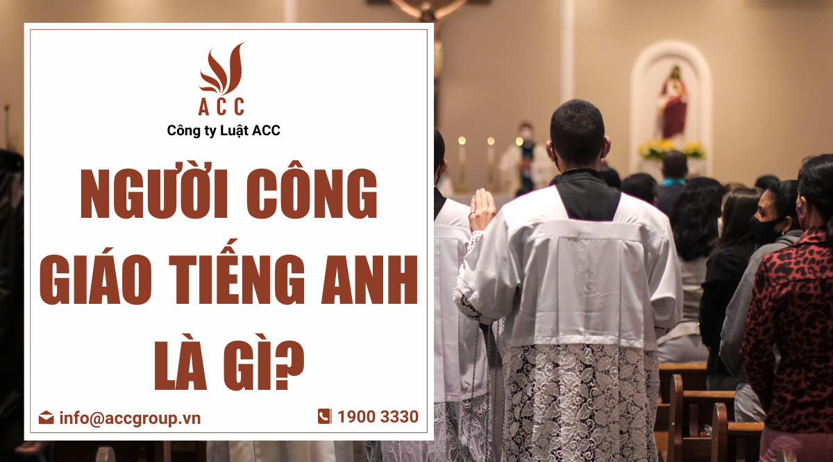 Người công giáo tiếng Anh là gì?