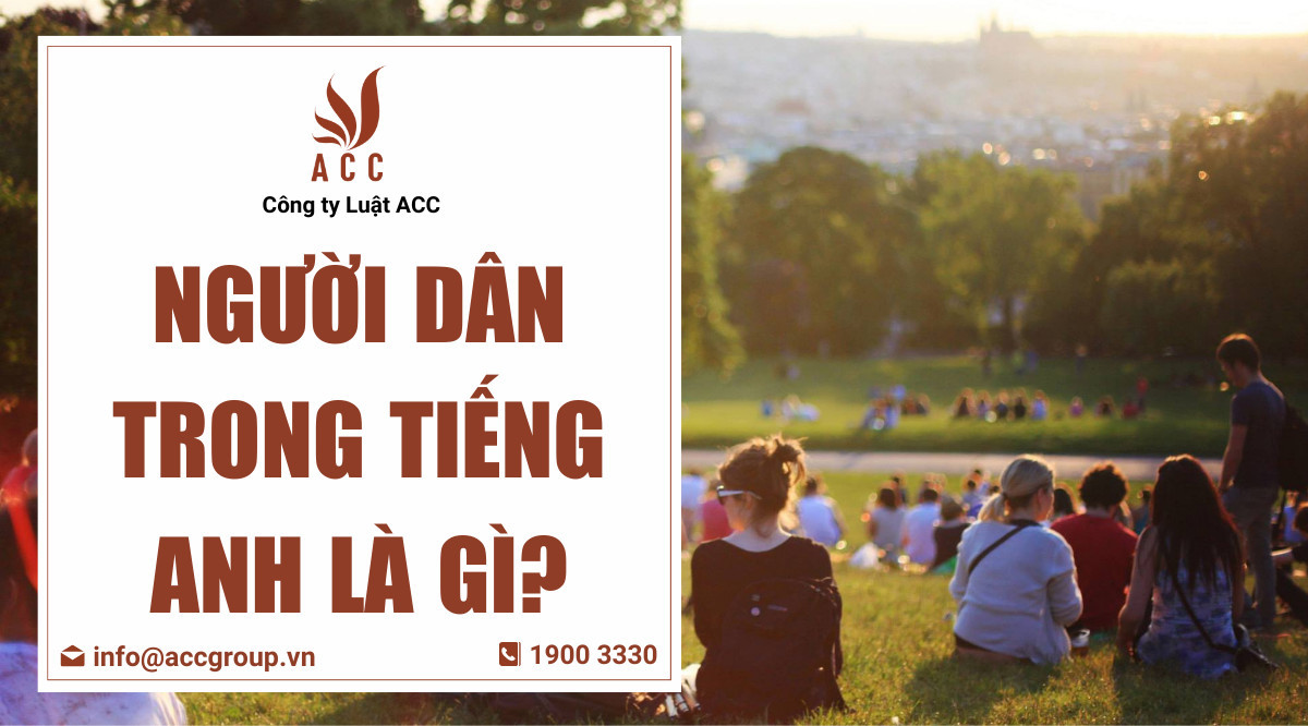 Người dân trong tiếng Anh là gì?