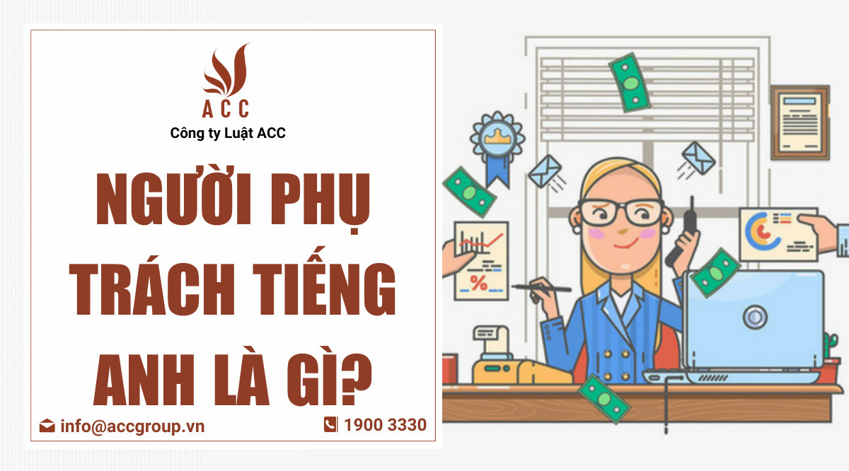 Người phụ trách tiếng Anh là gì?