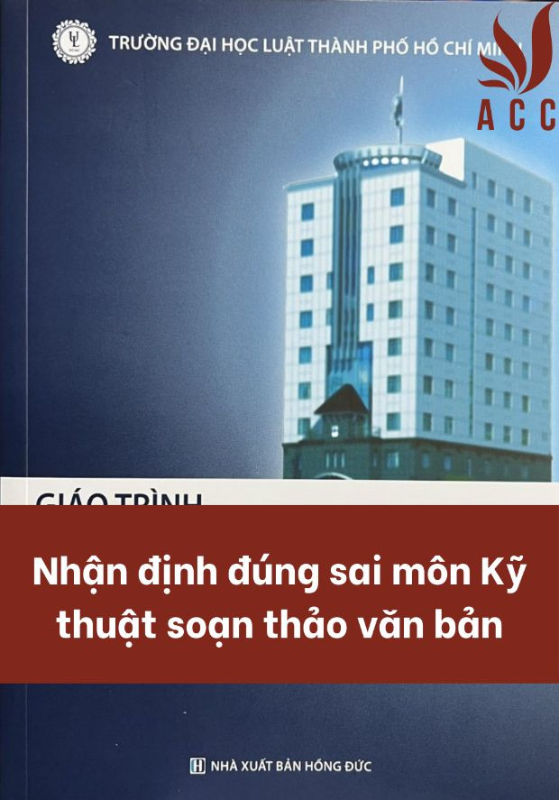 nhan-dinh-dung-sai-mon-ky-thuat-soan-thao-van-ban