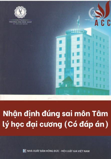 nhan-dinh-dung-sai-mon-tam-ly-hoc-dai-cuong-co-dap-an