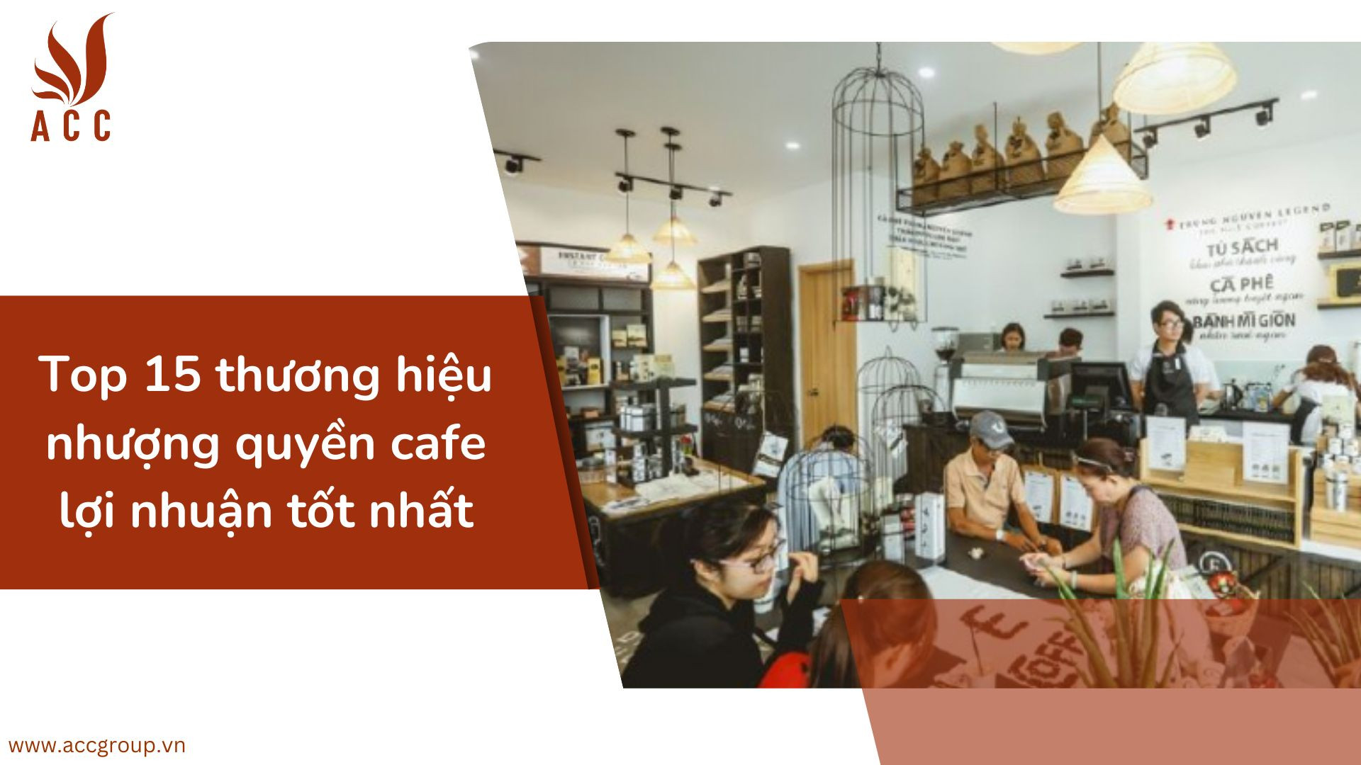 Top 15 thương hiệu nhượng quyền cafe lợi nhuận tốt nhất