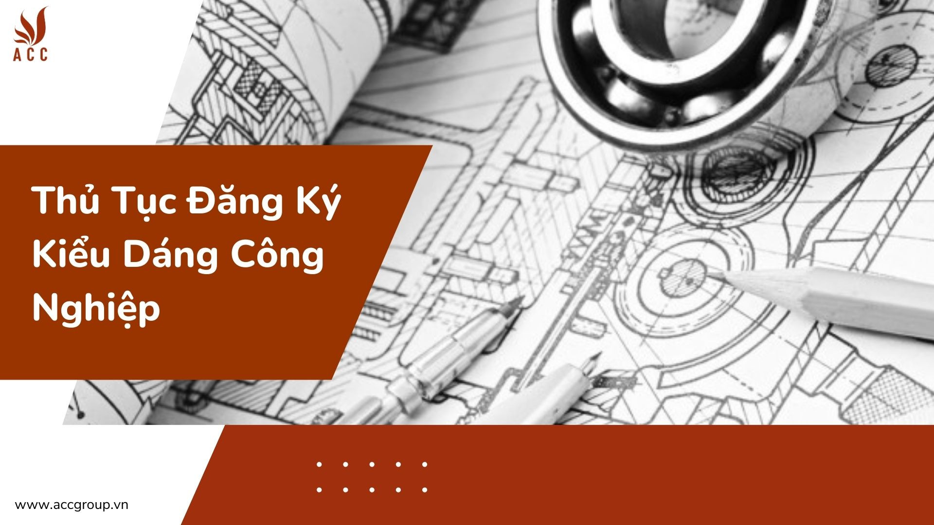 Thủ Tục Đăng Ký Kiểu Dáng Công Nghiệp