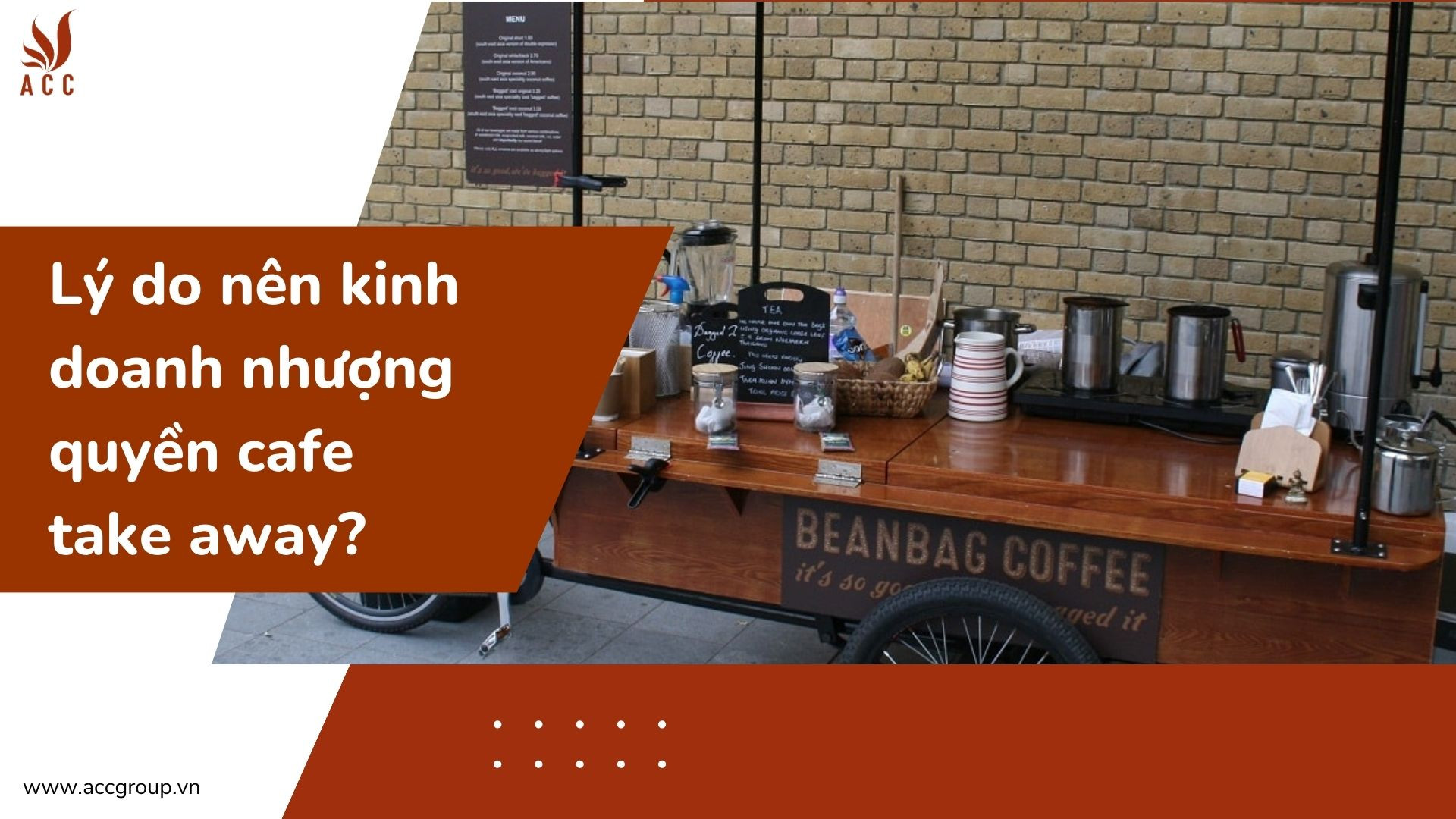 Lý do nên kinh doanh nhượng quyền cafe take away?