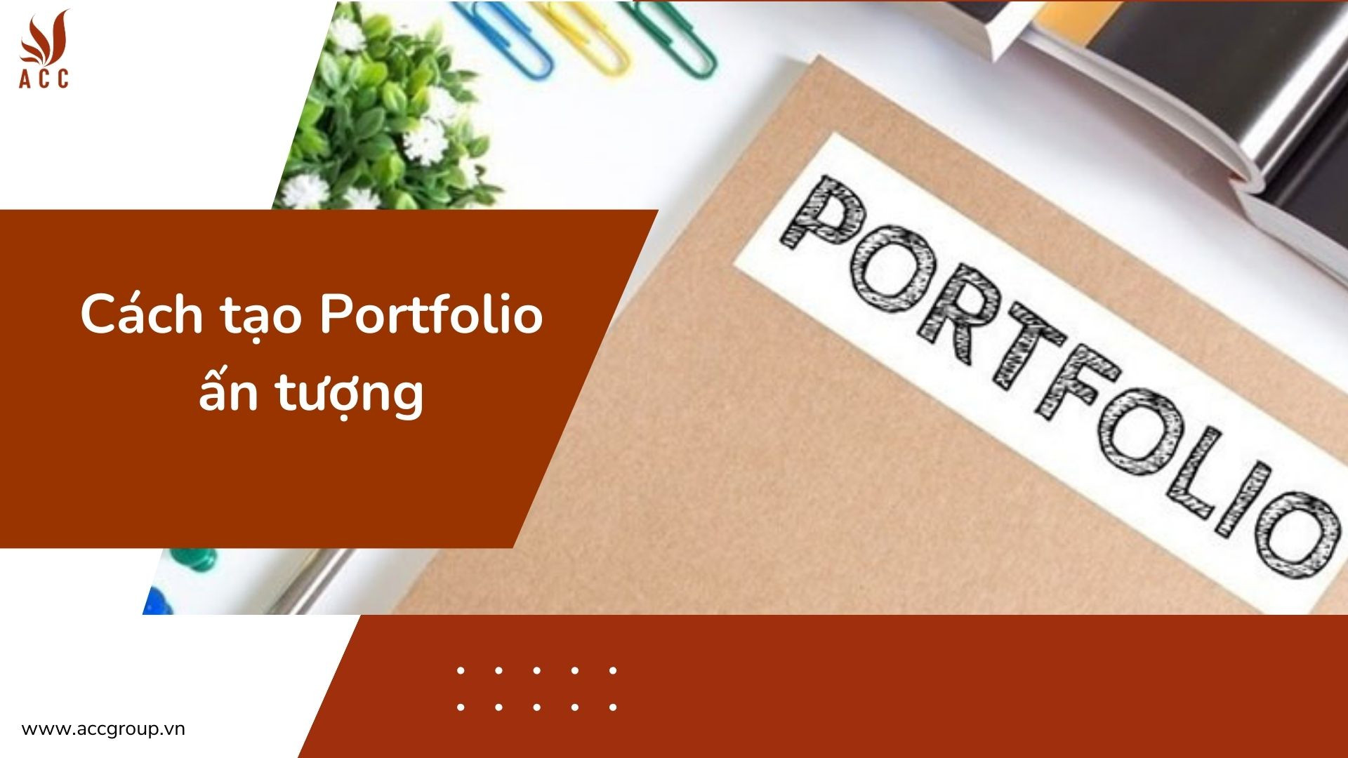 Cách tạo Portfolio ấn tượng